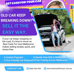 OLD CAR KEEP BREAKING DOWN Best Cash For Cars Melbourne 300x300